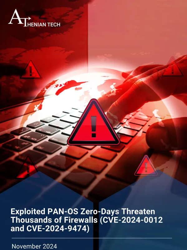 Cover of Exploited PAN-OS Zero-Days Threaten Thousands of Firewalls (CVE-2024-0012 and CVE-2024-9474)