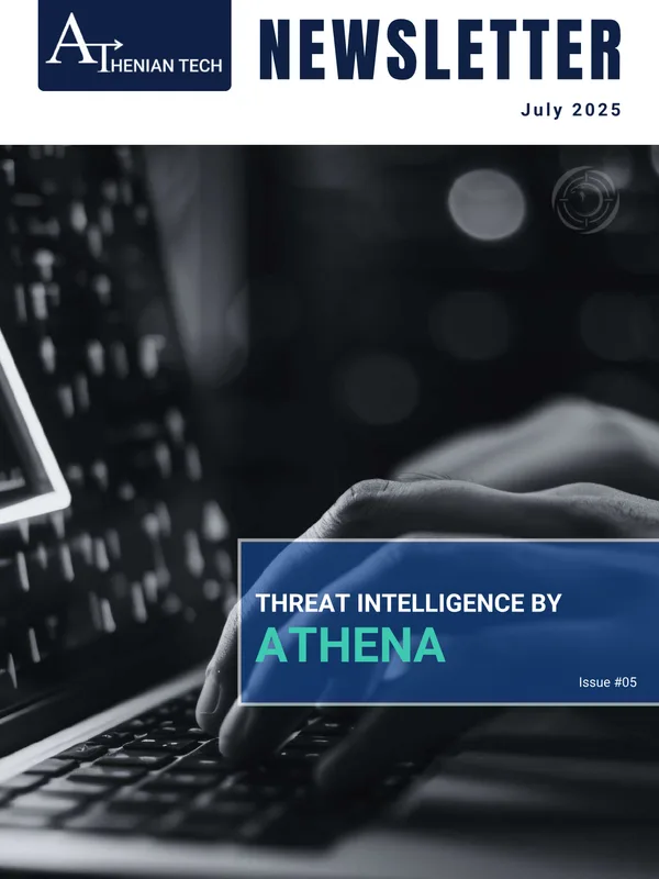 Cover of Threat Intelligence by Athena — July 2025